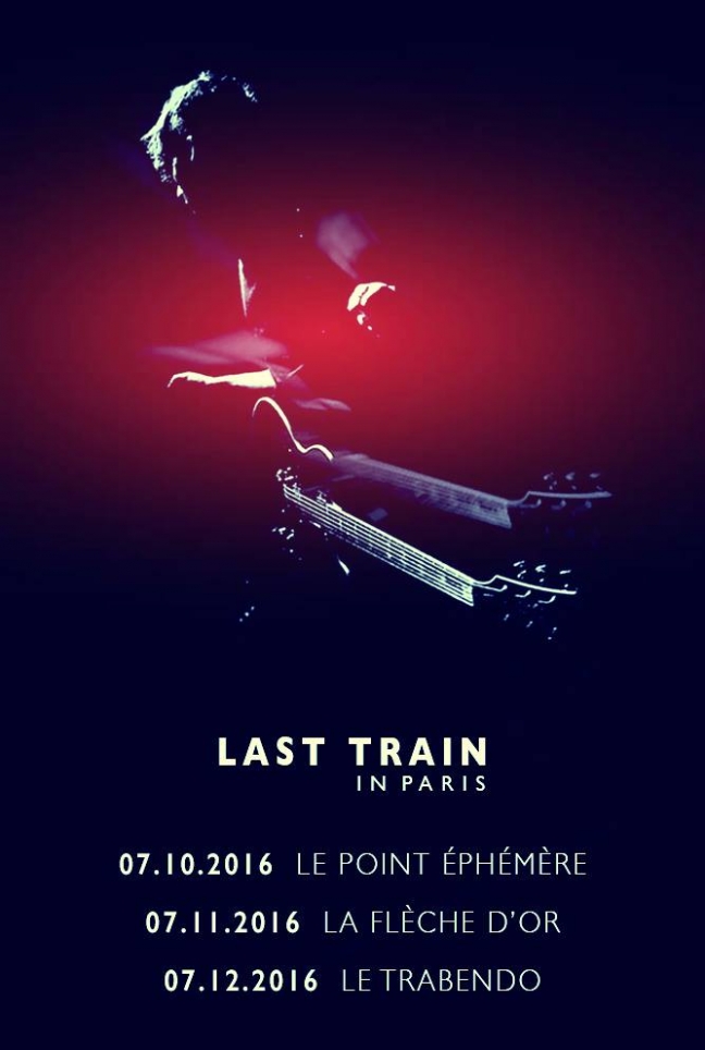 Last Train affiche concert (2016)